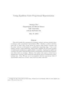 Voting Equilibria Under Proportional Representation  Seok-ju Cho∗ Department of Political Science Yale University 