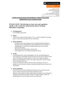 CURTIN STADIUM Kent Street Bentley WA 6102 GPO Box U1987 Perth WA 6845 Tel: +[removed]Fax: + [removed]Email: [removed]