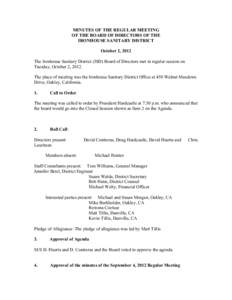 MINUTES OF THE REGULAR MEETING OF THE BOARD OF DIRECTORS OF THE IRONHOUSE SANITARY DISTRICT October 2, 2012 The Ironhouse Sanitary District (ISD) Board of Directors met in regular session on Tuesday, October 2, 2012.