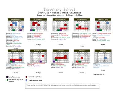 Theophany SchoolSchool year Calendar Hours of Operation daily: SEPTEMBER 2016 S