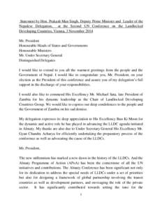 Statement by Hon. Prakash Man Singh, Deputy Prime Minister and Leader of the Nepalese Delegation, at the Second UN Conference on the Landlocked Developing Countries, Vienna, 3 November 2014 Mr. President Honourable Heads