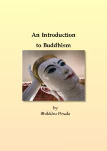 An Inoduction to Buddhism  An Introduction to Buddhism  by