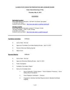 Illinois State Educator Preparation and Licensure Board 2012 Meeting Agenda: May 10, 2012