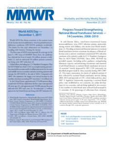 Morbidity and Mortality Weekly Report Weekly / Vol[removed]No. 46 November 25, 2011  World AIDS Day —