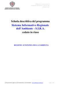 Scheda per la descrizione di programmi informatici o parti di essi ceduti in riuso Scheda descrittiva del programma Sistema Informativo Regionale