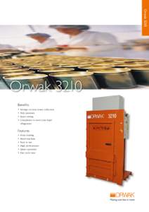 Orwak[removed]Orwak 3210 Benefits •	 Savings on your waste collection •	 Tidy premises