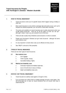 Travel Insurance for People with Huntington’s Disease - Western Australia 1.  2.