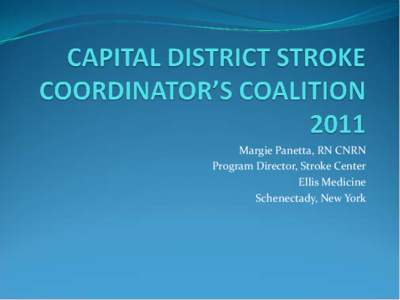 CAPITAL DISTRICT STROKE COORDINATOR’S COALITION 2011