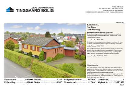 TINGGAARD BOLIG TEL. +[removed] | FAX +[removed]