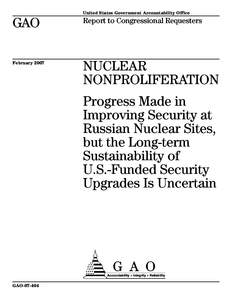 Nuclear physics / Nuclear proliferation / MPC&A / Nunn–Lugar Cooperative Threat Reduction / Nuclear power / United States Department of Energy / Nuclear warfare / National Nuclear Security Administration / Nuclear terrorism / Nuclear weapons / Nuclear technology / Energy