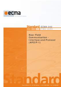 ECMA-340 3rd Edition / June 2013 Near Field Communication Interface and Protocol (NFCIP-1)