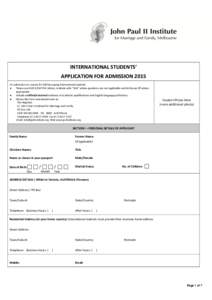 INTERNATIONAL STUDENTS’ APPLICATION FOR ADMISSION 2015 For admission to courses for full-fee paying international students  Please use BLOCK/CAPITAL letters, indicate with “N/A” where questions are not applicabl
