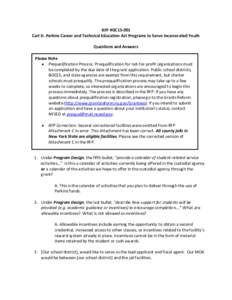 RFP #GC15-001 Carl D. Perkins Career and Technical Education Act Programs to Serve Incarcerated Youth Questions and Answers Please Note  Prequalification Process: Prequalification for not-for-profit organizations must