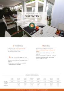 PREMIUM PACKAGE  DISCOVERY Discover La Brasserie des Jardins Gourmets