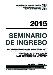 UNIVERSIDAD TECNOLÓGICA NACIONAL INSTITUTO NACIONAL SUPERIOR DEL PROFESORADO TÉCNICO 2015 SEMINARIO