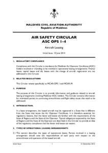 MALDIVES CIVIL AVIATION AUTHORITY Republic of Maldives AIR SAFETY CIRCULAR ASC OPS 1-4 Aircraft Leasing