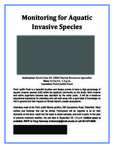 Biology / Invasive species / Point Judith Pond / Ecosystem / Point Judith /  Rhode Island / Washington County /  Rhode Island / Narragansett /  Rhode Island / Rhode Island