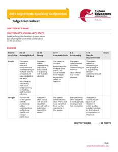 2015 Impromptu Speaking Competition Judge’s Scoresheet Contestant’s Name: Contestant’s School, City, State: 										 Judges will use their discretion to assign points by evaluating the contestants via the rubrics