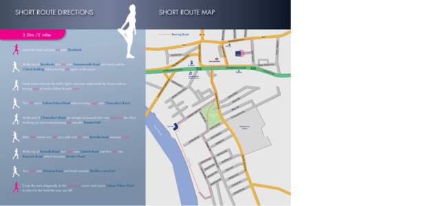 SHORT ROUTE MAP  HA M L’Oreal Building before turning left again at the corner