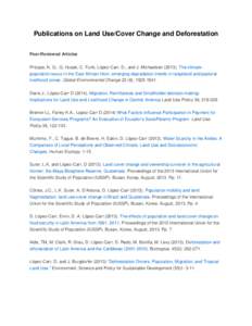 Publications on Land Use/Cover Change and Deforestation Peer-Reviewed Articles Pricope, N. G., G. Husak, C. Funk, López-Carr, D., and J. Michaelsen[removed]The climatepopulation nexus in the East African Horn: emerging 