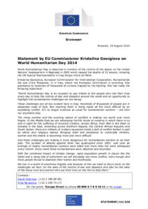 EUROPEAN COMMISSION  STATEMENT Brussels, 19 August[removed]Statement by EU Commissioner Kristalina Georgieva on