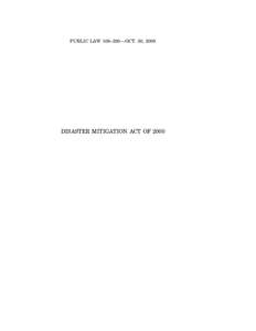 PUBLIC LAW 106–390—OCT. 30, 2000  DISASTER MITIGATION ACT OF 2000 VerDate 11-MAY-2000