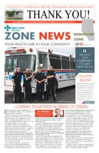 FLOODS 2013: To all Albertans, AHS staff, first responders and partner providers  Thank you! YOU HELPED BRING OUT THE BEST IN EVERYONE IN THE WORST OF SITUATIONS: PAGES 3-6