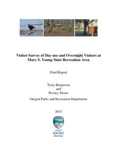 Visitor Survey of Day-use and Overnight Visitors at Mary S. Young State Recreation Area Final Report Terry Bergerson and