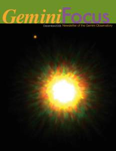 December2008  On the cover: Gemini adaptive optics image of 1RXS J160929[removed]and its likely