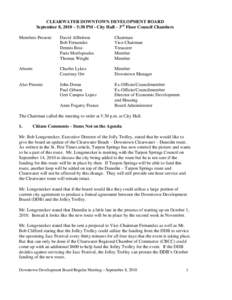 CLEARWATER DOWNTOWN DEVELOPMENT BOARD September 8, 2010 – 5:30 PM - City Hall – 3rd Floor Council Chambers Members Present: David Allbritton Bob Fernandez