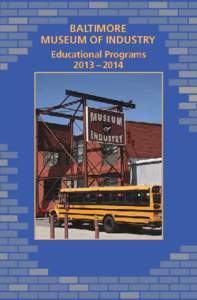 Baltimore / Education / Baltimore Museum of Industry / Homeschooling
