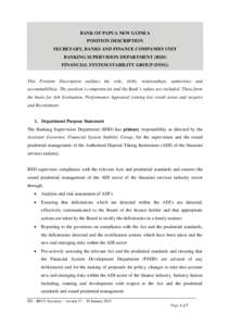 BANK OF PAPUA NEW GUINEA POSITION DESCRIPTION SECRETARY, BANKS AND FINANCE COMPANIES UNIT BANKING SUPERVISION DEPARTMENT (BSD) FINANCIAL SYSTEM STABILITY GROUP (FSSG)