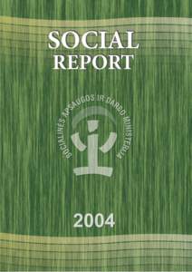 MINISTRY OF SOCIAL SECURITY AND LABOUR REPUBLIC OF LITHUANIA  SOCIAL REPORT 2004