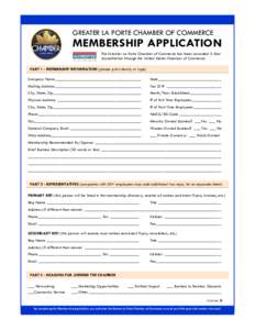 GREATER LA PORTE CHAMBER OF COMMERCE  MEMBERSHIP APPLICATION The Greater La Porte Chamber of Commerce has been awarded 5-Star Accreditation through the United States Chamber of Commerce. PART 1 - MEMBERSHIP INFORMATION (