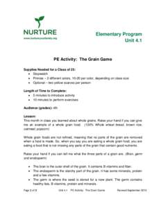 Elementary Program Unit 4.1 PE Activity: The Grain Game Supplies Needed for a Class of 25:  Stopwatch