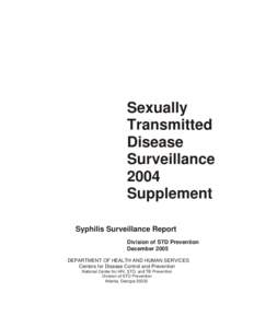 Syphilis Surveillance Supplement 2004