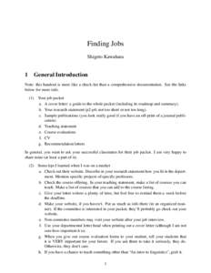 Finding Jobs Shigeto Kawahara 1 General Introduction Note: this handout is more like a check-list than a comprehensive documentation. See the links below for more info.