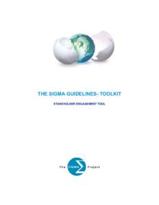 THE SIGMA GUIDELINES- TOOLKIT STAKEHOLDER ENGAGEMENT TOOL STAKEHOLDER ENGAGEMENT TOOL CONTENT 1. Introduction ......................................................................................................2