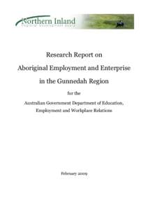 Research Report on Aboriginal Employment and Enterprise in the Gunnedah Region for the Australian Government Department of Education, Employment and Workplace Relations