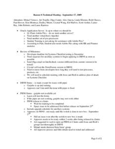 Banner 8 Technical Meeting - September 17, 2009 Attendees: Mrinal Virnave, Art Trujillo, Olga Conter, Alex Garcia, Linda Moreno, Rich Chavez, Paul Berver, Kim Montoya, Dudley Moore, Crystal Wang, Kit Marlow, Scott Archer