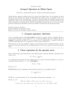 (February 18, [removed]Compact Operators on Hilbert Space Paul Garrett [removed]  http://www.math.umn.edu/egarrett/