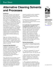 Fact Sheet  Alternative Cleaning Solvents and Processes Introduction In recent years, concerns over the ozone layer,