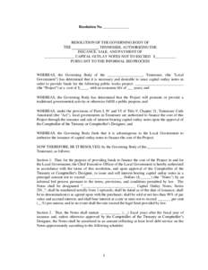 Resolution No. ______________  RESOLUTION OF THE GOVERNING BODY OF THE ______________, TENNESSEE, AUTHORIZING THE ISSUANCE, SALE, AND PAYMENT OF ________________ CAPITAL OUTLAY NOTES NOT TO EXCEED $___________