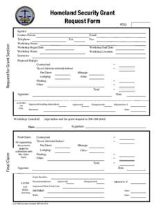 Print Form  Request for Grant Section Homeland Security Grant Request Form