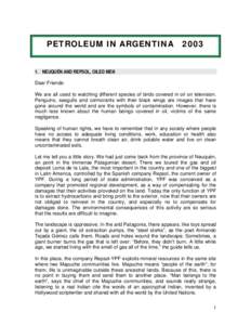 YPF / Water / Mapuche / Petroleum / Oil spill / Hydrocarbon exploration / Neuquén /  Argentina / Neuquén Province / Drinking water / Soft matter / Matter / Chemistry