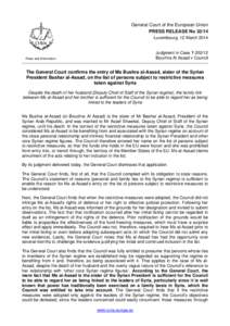 General Court of the European Union PRESS RELEASE No[removed]Luxembourg, 12 March 2014 Judgment in Case T[removed]Bouchra Al Assad v Council