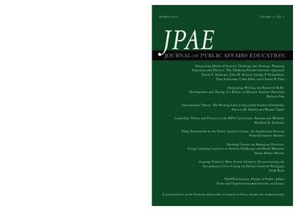 The Journal of Public Affairs Education (JPAE) is the flagship journal of the National Association of Schools of Public Affairs and Administration (NASPAA). Founded in 1970, NASPAA serves as a national and international 