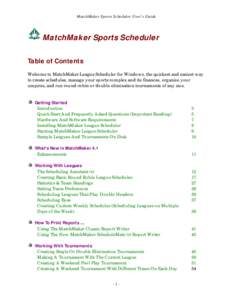 MatchMaker Sports Scheduler User’s Guide  MatchMaker Sports Scheduler