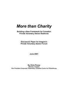 More than Charity Building a New Framework for Canadian Private Voluntary Sector Relations Discussion Paper for Imagine’s Private Voluntary Sector Forum