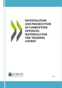 TRAINING MANUAL ON INVESTIGATION AND PROSECUTION OF CORRUPTION OFFENCES IN UKRAINE
